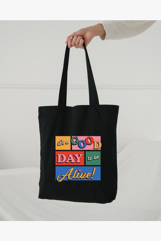 ITS A GOOD DAY TOTE BAG BLACK